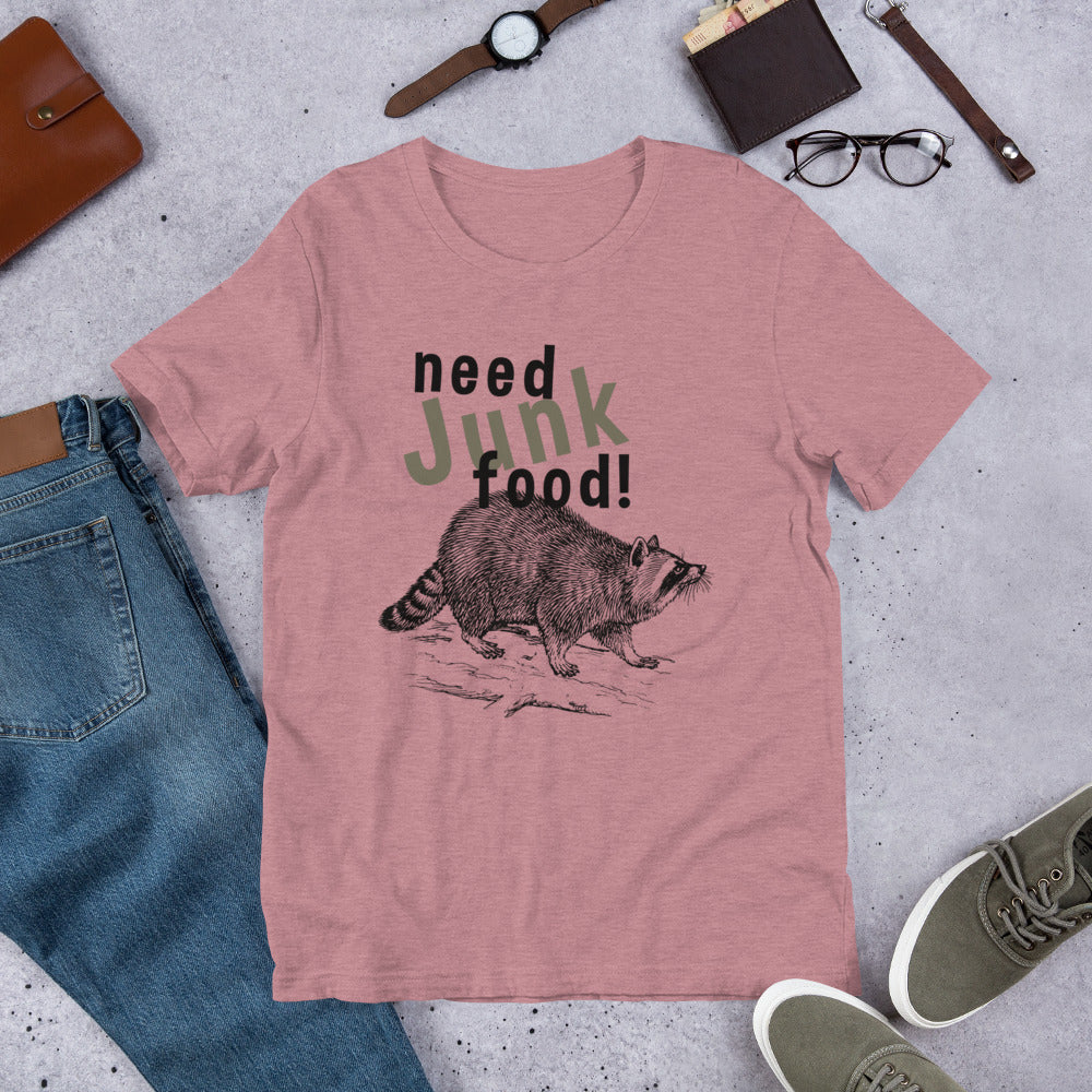 Need Junk Food Raccoon t-shirt