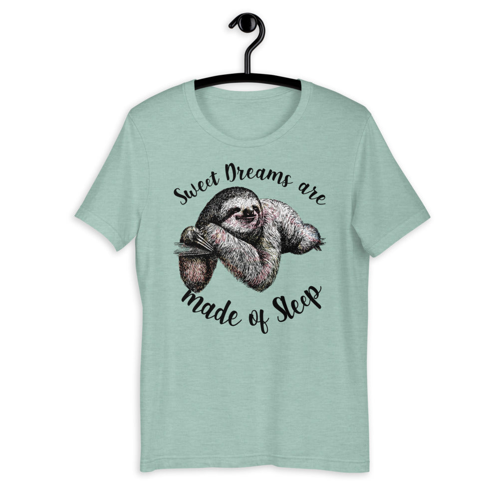 Sweet Dreams are made of sleep-Sloth t-shirt