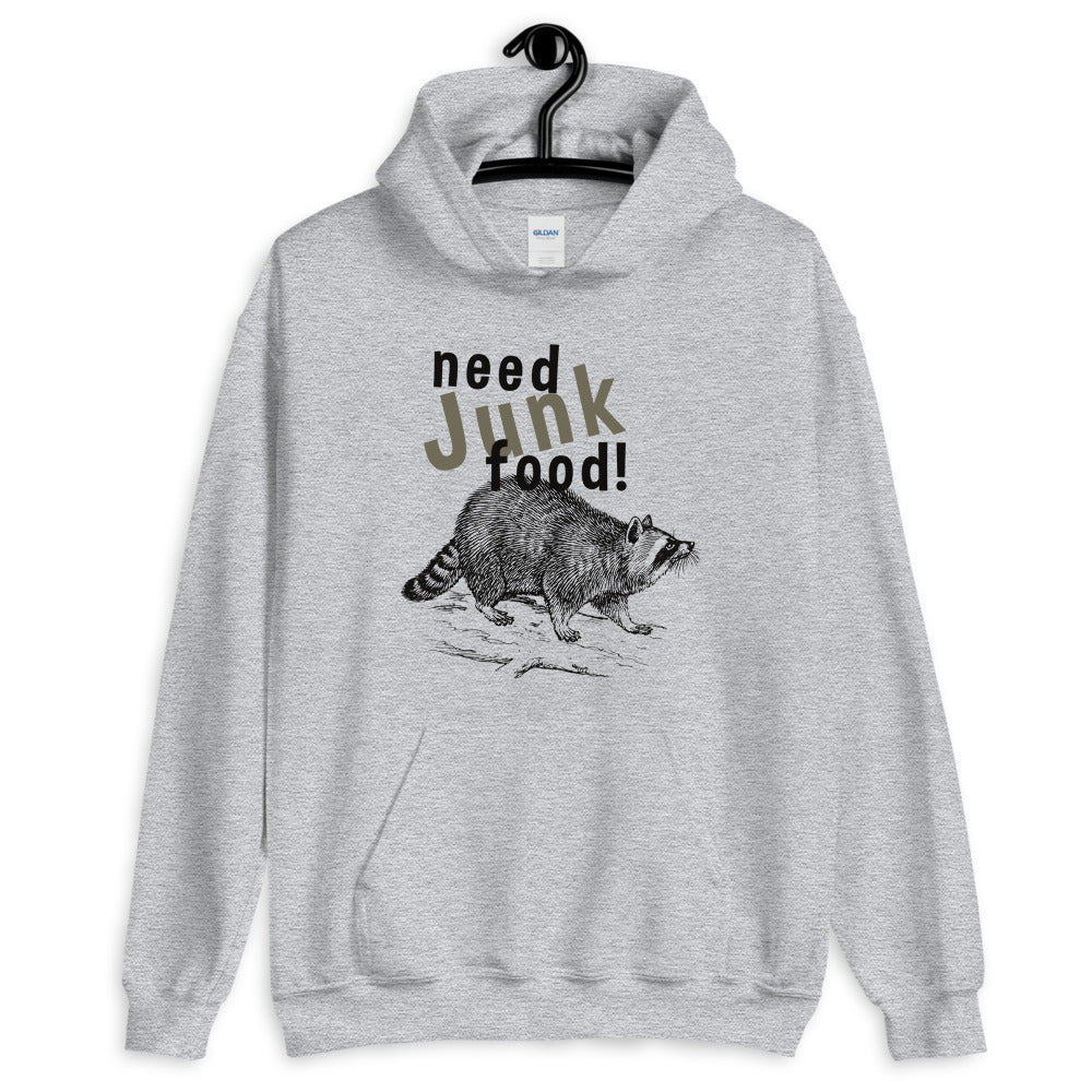 Need Junk Food Raccoon hoodie