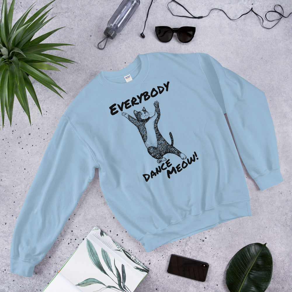 Everybody Dance Meow! Cat sweatshirt