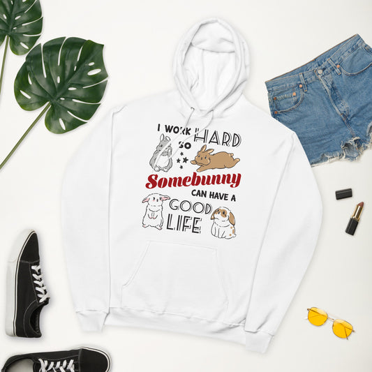 I work Hard (bunny) hoodie